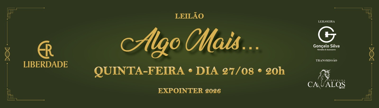 LEILÃO PRESENCIAL ALGO MAIS - ESTANCIA LIBERDADE 