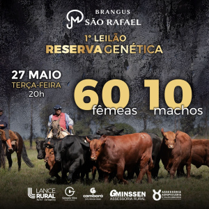 1º LEILÃO RESERVA GENÉTICA - Estância São Rafael