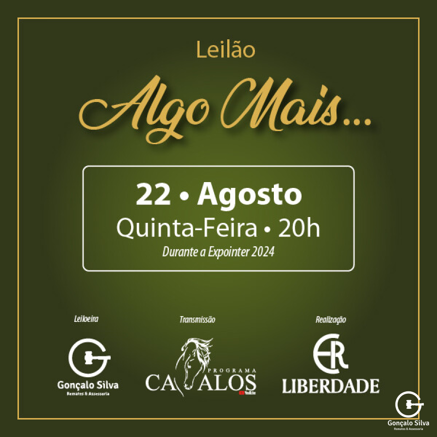 LEILÃO ESTÂNCIA LIBERDADE - Algo Mais